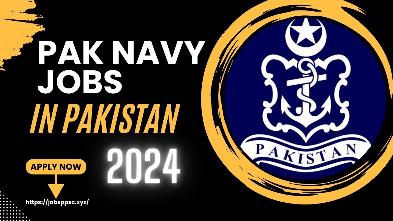 PAK Navy Jobs in Pakistan 2024