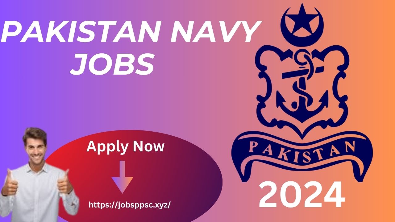 Pakistan Navy Jobs Online Apply 2024