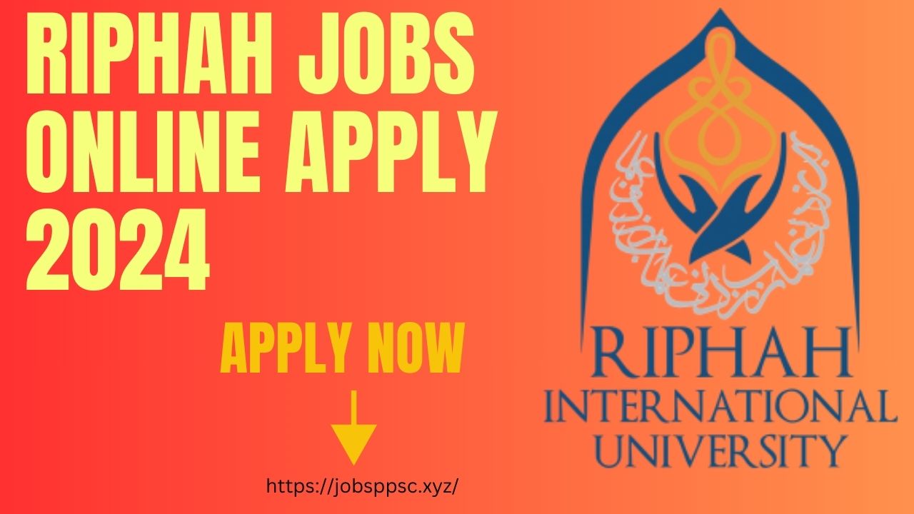 RIPHAH Jobs Online Apply 2024