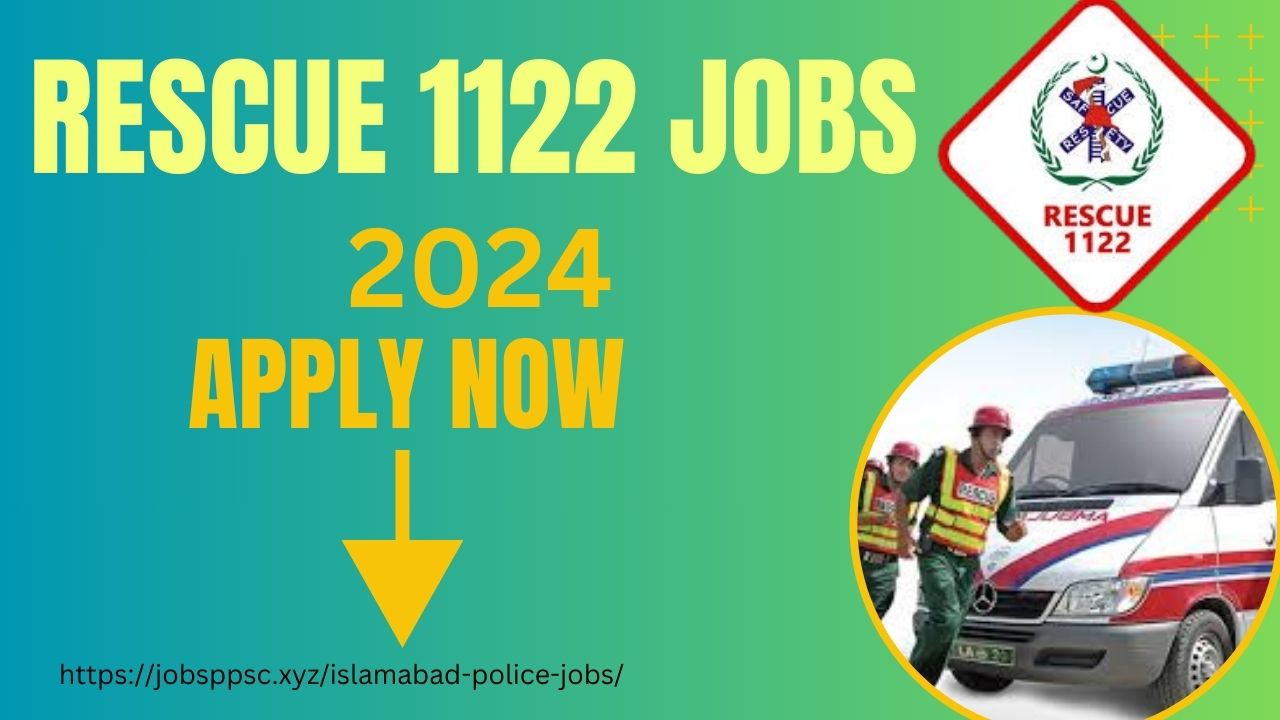 Rescue 1122 Jobs Online Apply 2024